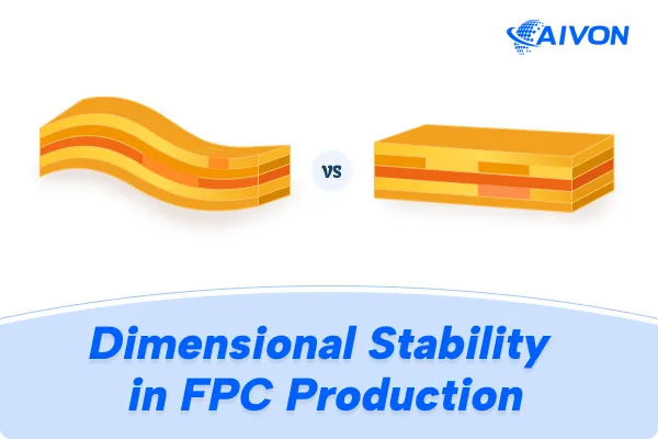 Dimensional Stability in FPC Production: Causes and Solutions