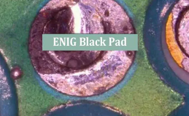 FR4 PCB ENIG Manufacturing Defects: Black Pad, Nickel, and Gold Issues