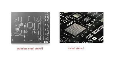 Stainless Steel vs Nickel Stencil