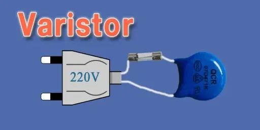 Roles of a Varistor in Electronic Circuits