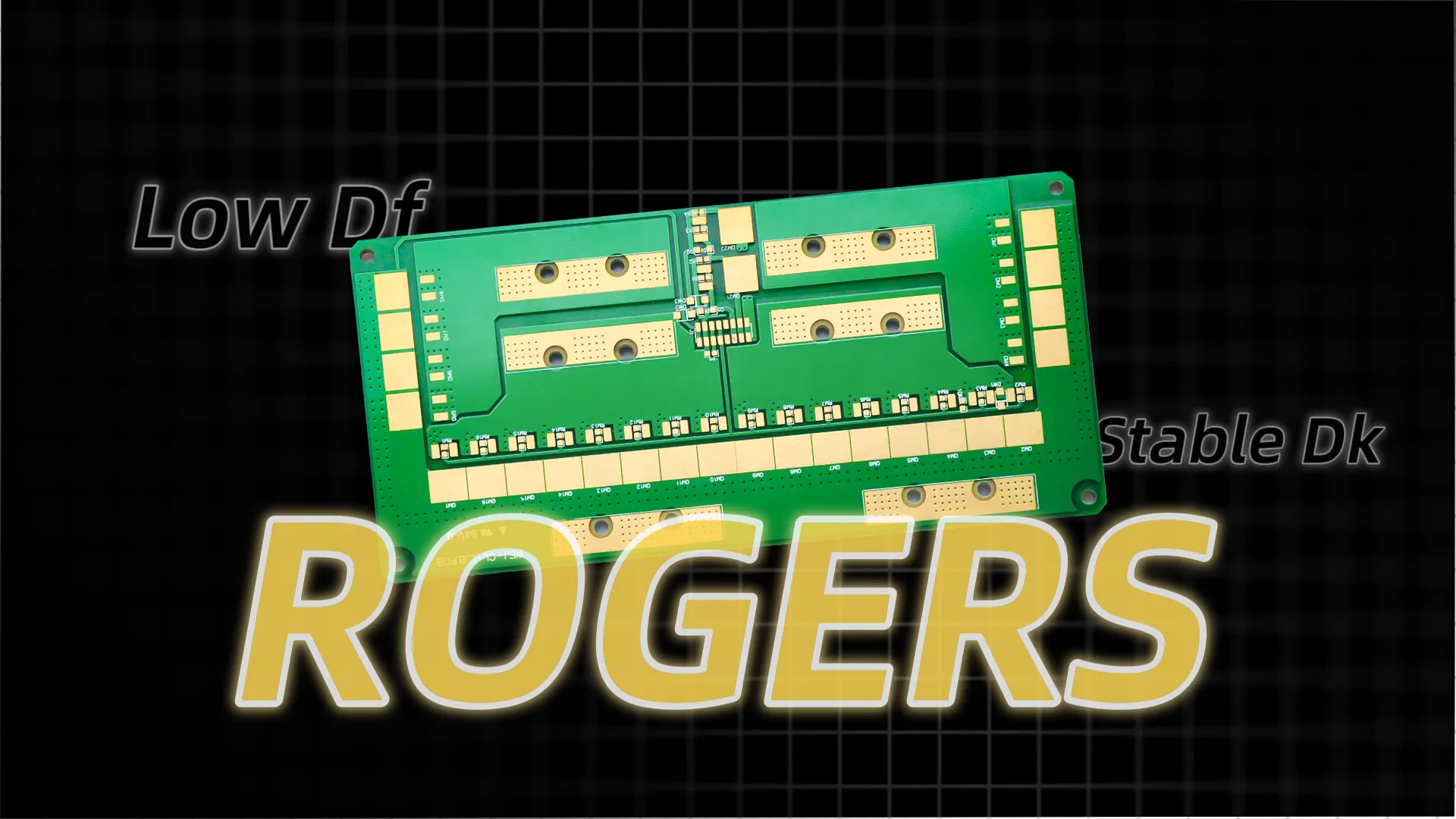 What Is a Rogers PCB? Low Loss, Stable Dk, High-Frequency Reliability