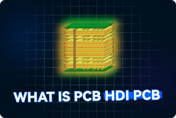 What Is an HDI PCB? High Density Interconnect Explained