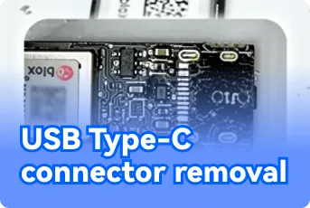 USB Type-C Connector Removal