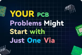 PCB Vias: Simple but Critical for Yield & Reliability (Video)