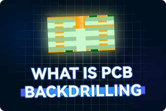 PCB Back Drilling: Precision Removal of Via Stubs in High-Speed Designs