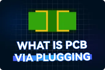 Why Are PCB Vias Plugged? Manufacturing & Reliability Guide (Video)