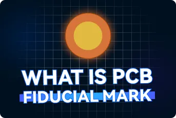 PCB Fiducial Mark: SMT Alignment & DFM Rules